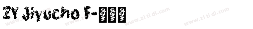 ZY Jiyucho F字体转换